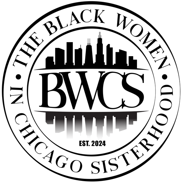 The Black Women In Chicago Sisterhood